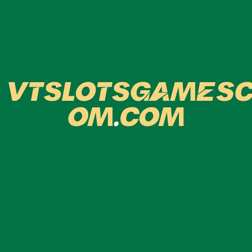 Logo da VTSLOTSGAMESCOM